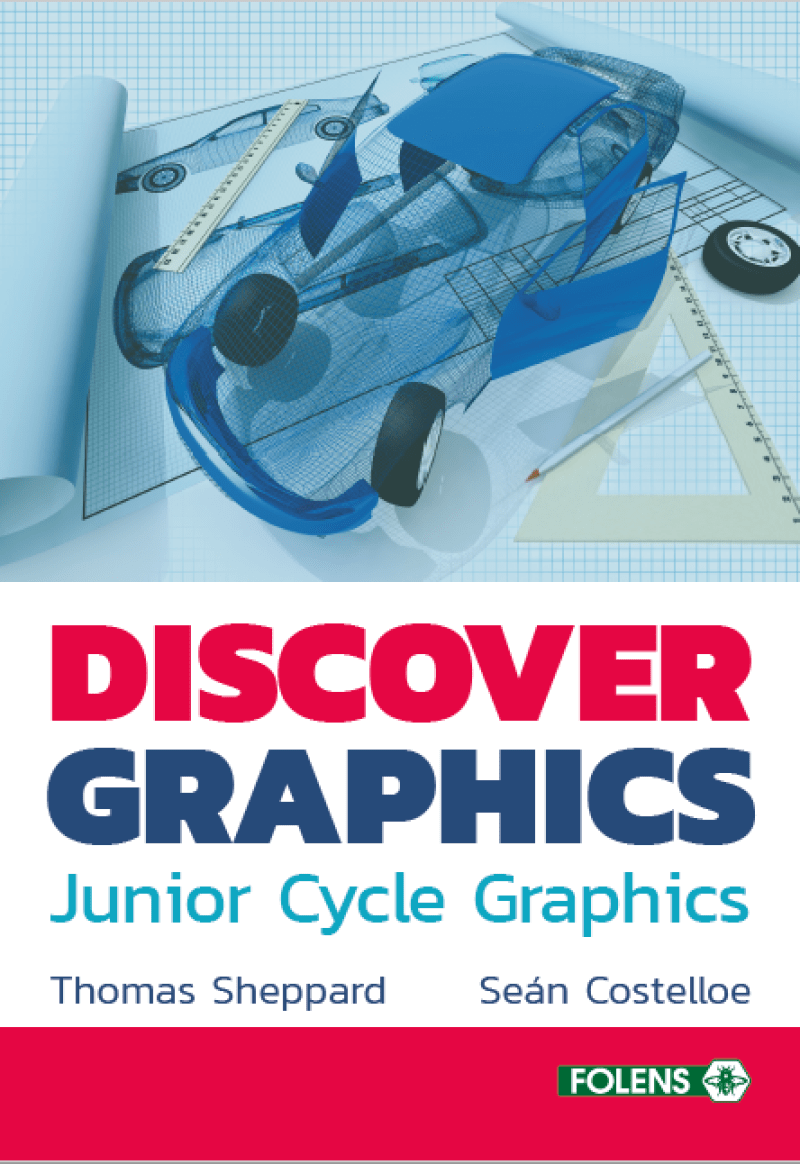 Discover Graphics junior cert graphics school book from Folens