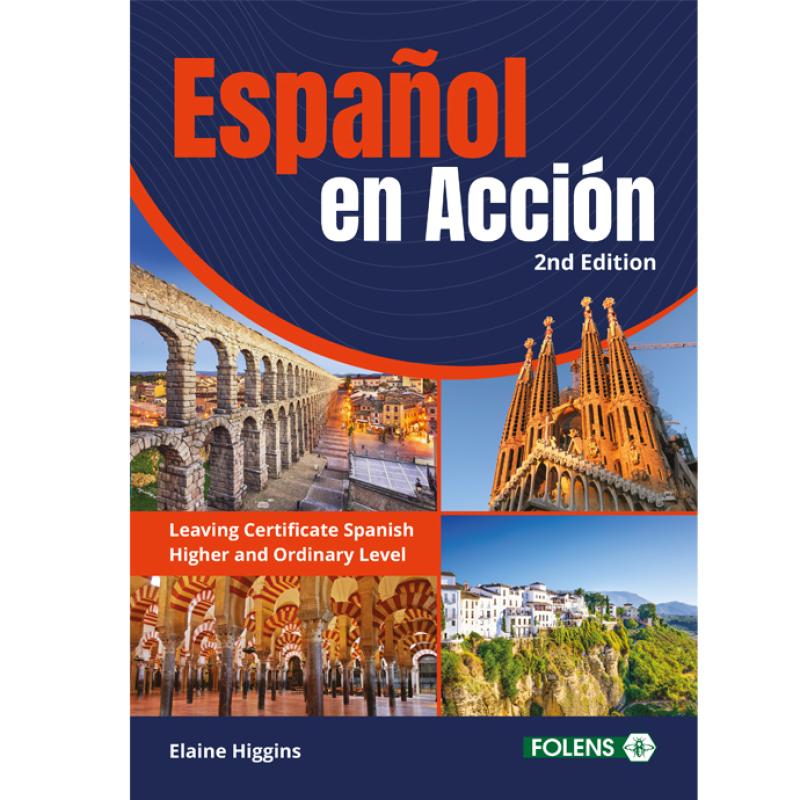 Espanol en action, 2nd edition leaving cert Spanish school book from folens