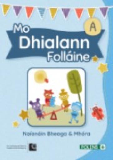 Mo Dhialann Folláine - Naíonáin Bheaga & Mhóra Leabhair A - Infants Cover - TEST