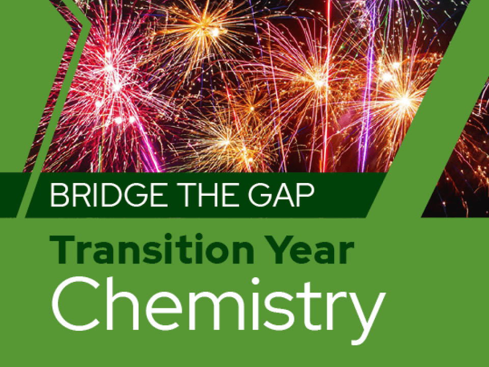 Bridge the Gap:Transition Year Chemistry Thumbnail