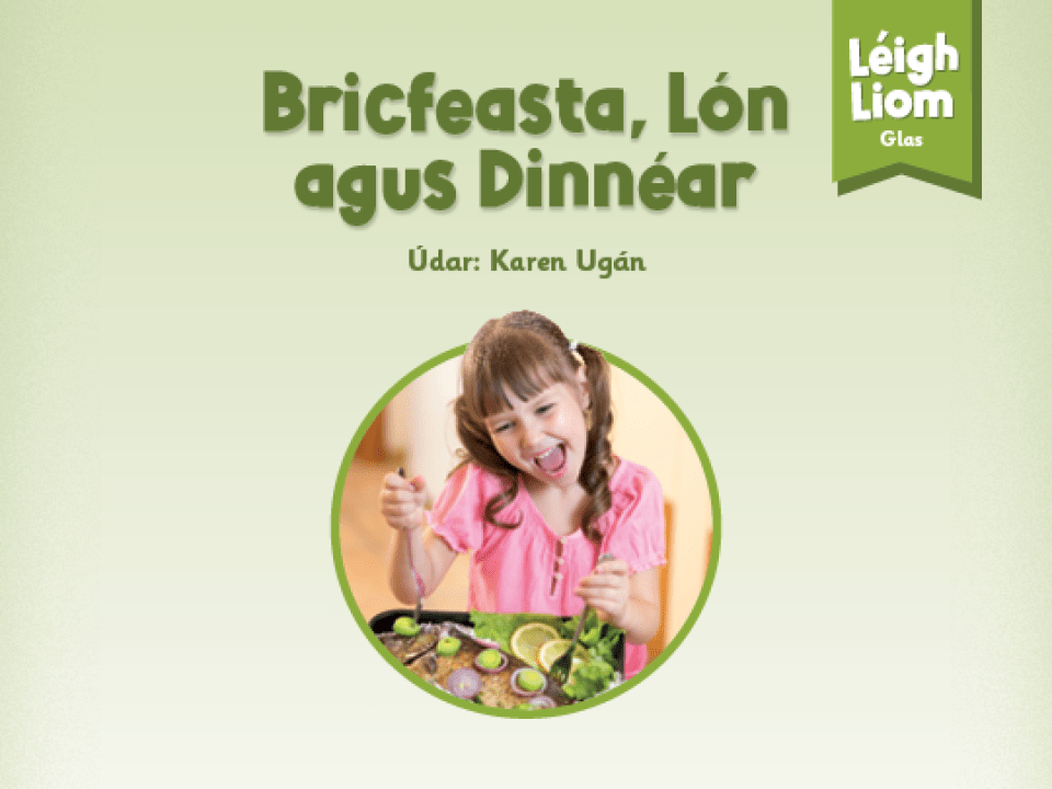 Green (Level 5): Bricfeasta, Lón agus Dinnéar - Thumbnail